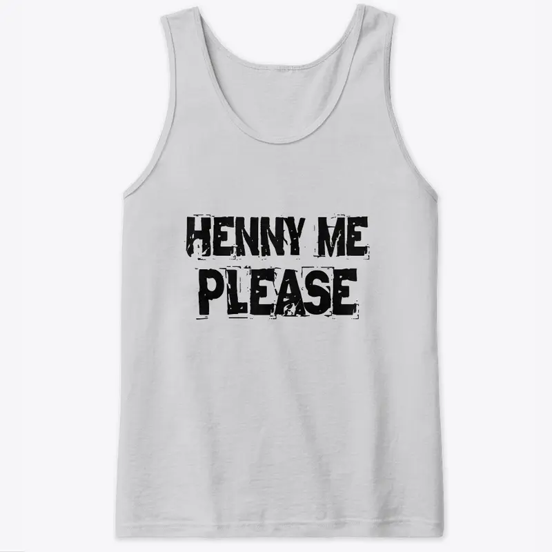 Henny Me